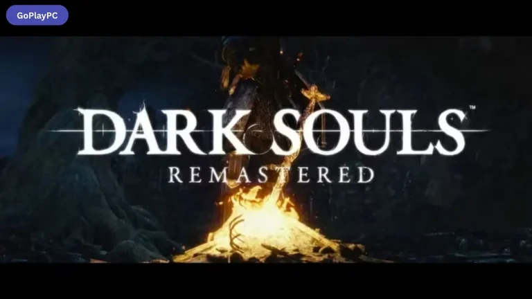 Dark Souls Remastered PC