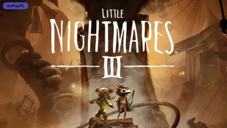 Little Nightmares III PC