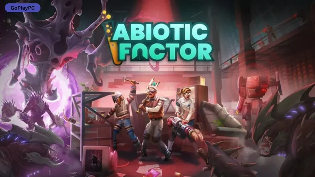 Abiotic Factor PC