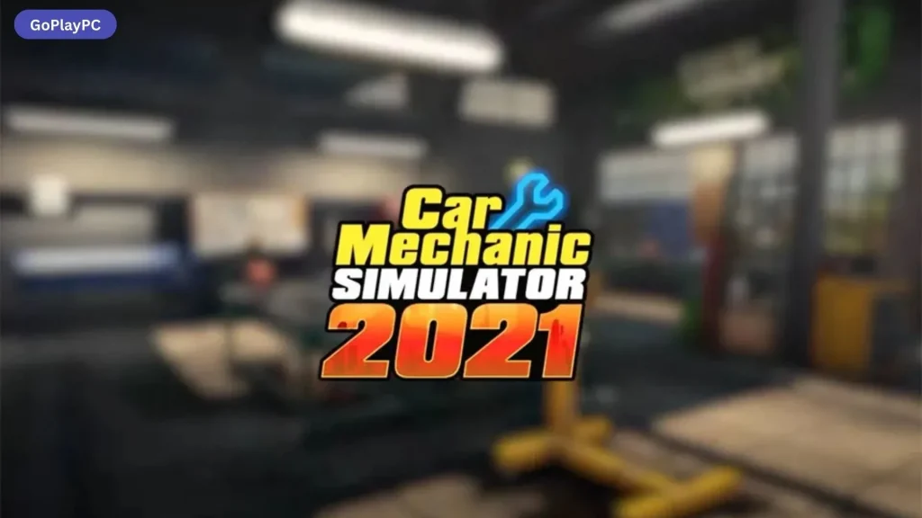 Car Mechanic Simulator 2021 PC