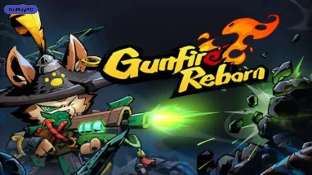 Gunfire Reborn PC