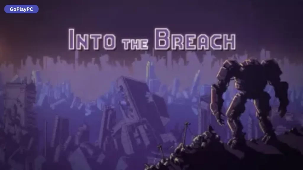 Into the Breach PC