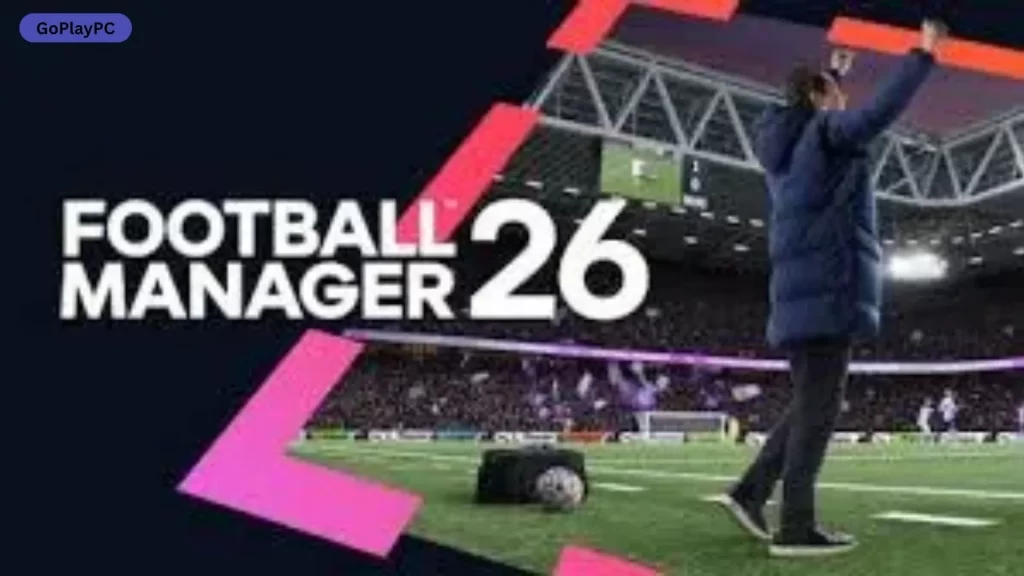 Football Manager 26 PC